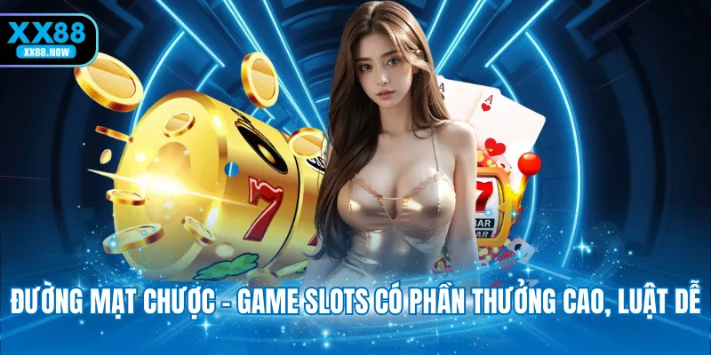 duong-mat-chuoc-game-slots-co-phan-thuong-cao-luat-de